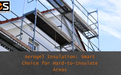 Aerogel Insulation: Smart Choice for Hard-to-Insulate Areas