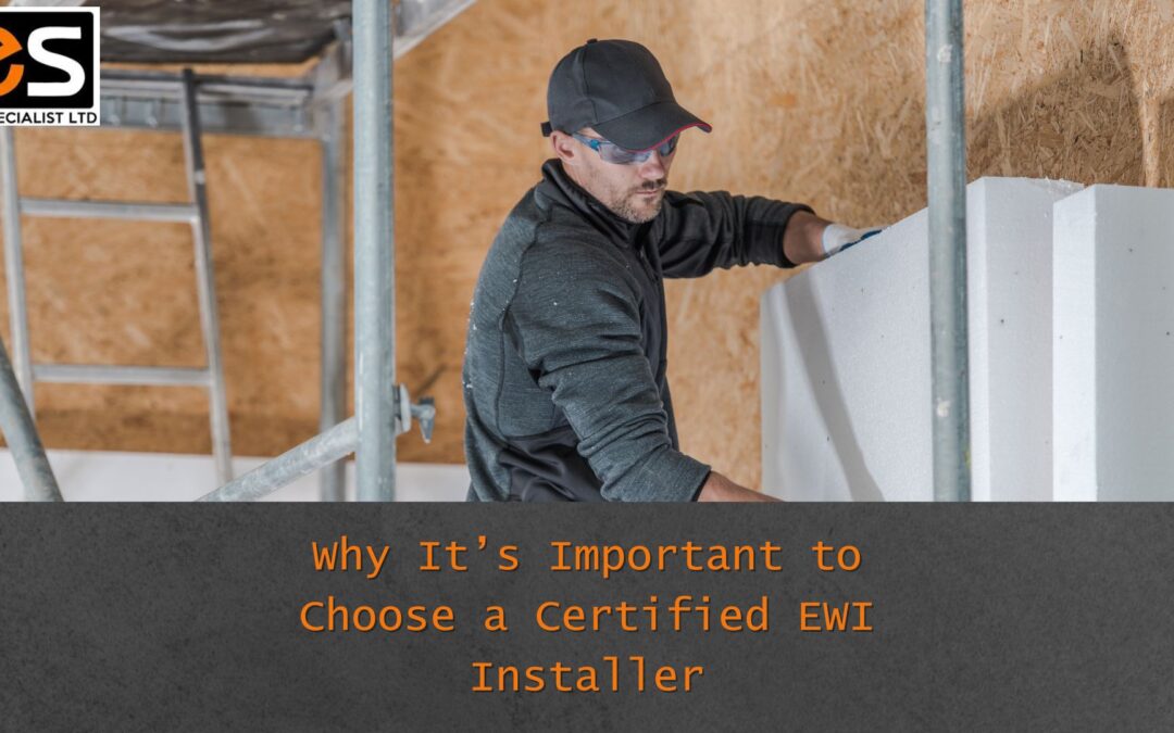 Why It’s Important to Choose a Certified EWI Installer